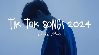 Tiktok songs 2024 🍄 Best tiktok songs 2024  Trending song latest [upl. by Enautna]