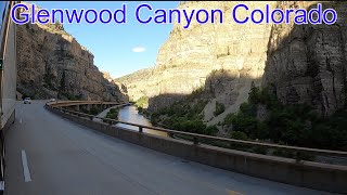 July 16 2023200 Trucking Through Glenwood Canyon Colorado [upl. by Edwyna939]