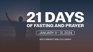 Session 1 – 21 Days of Fasting for Breakthrough  January 11 2024 [upl. by Warrick802]