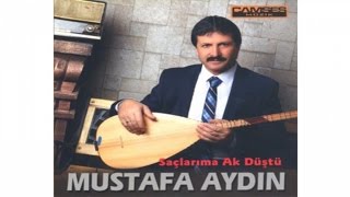 Mustafa Aydın  Saçlarıma Ak Düştü [upl. by Durant457]