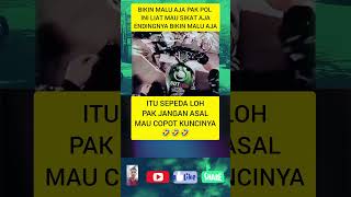 Itu sepeda loh pak jangan asal mau copot kuncinya oknumpolisi sepeda viralvideo berandashorts [upl. by Stuppy526]