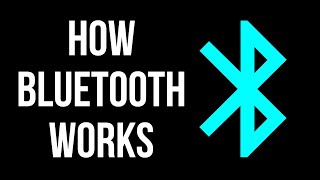 How Bluetooth Works [upl. by Nagle]