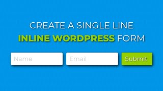 Create a Single Line Inline Form with WordPress Elementor and Forminator [upl. by Enyawd628]