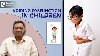 Voiding Dysfunction in Children Frequent Urination in Children  DrGirish NelivigiDoctors Circle [upl. by Ynnot640]