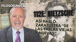 112E NIETZSCHE ASI HABLÓ ZARATUSTRA quotDE LAS TABLAS VIEJAS Y NUEVASquot [upl. by Anined]