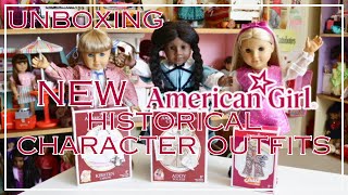 Unboxing American Girl NEW Historical Characters Outfits [upl. by Naanac]