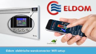 WiFi Setup Guide ELDOM wandverwarming [upl. by Appleby695]