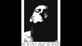 Youth Avoiders  Destination Anywhere [upl. by Lairbag475]