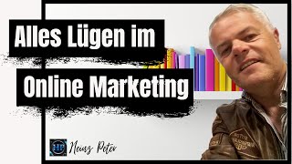 Alles Lügen im Online Marketing 2020 [upl. by Arais]