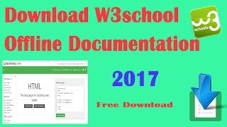 How to Download W3Schools 2017 latest Offline Documentation  Free [upl. by Alhan]