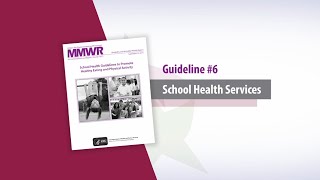 Guideline 6 School Health Services [upl. by Anihsat]