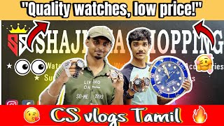 luxury watches at affordable prices 👀  cs vlogs tamil [upl. by Zenobia388]