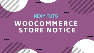 01 How to add WooCommerce Store notice [upl. by Nytnerb]