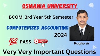 COMPUTERIZED ACCOUNTING IMPORTANT QUESTIONS  BCOM 5TH SEMESTER  OU  2024 [upl. by Alfred]