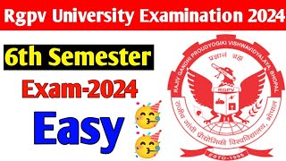 Rgpv 6th semester exam 2024 easy aayga 🥳 jaldi dekho [upl. by Kaleb]