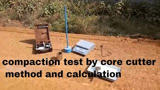 Dry density of soil compaction test by core cutter method and calculations road construction Civil [upl. by Adelpho]