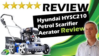 Hyundai HYSC210 Petrol Scarifier Review [upl. by Isidor]