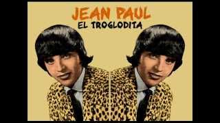 Jean Paul El Troglodita  Tema del Troglodita [upl. by Dalohcin58]