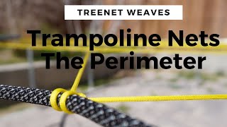 How To Make A Trampoline Net  Part 1 The Perimeter [upl. by Selene]