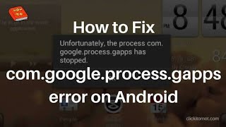 how to fix comgoogleprocessgapps keeps stopping android 2021 [upl. by Saimerej]