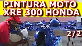 Pintura Moto XRE 300 Honda  Pintura Automotiva Final [upl. by Ardnalahs]