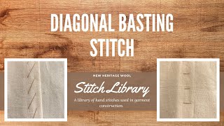 Diagonal Basting Stitch [upl. by Boycie942]