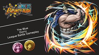 The Blue Dorry First Look League Battle Gameplay  One Piece Bounty Rush [upl. by Zenas94]