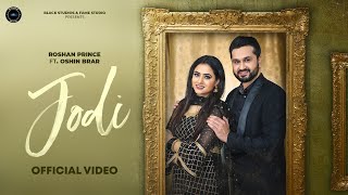 JODI  Full Song  Roshan Prince Ft Oshin Brar  Sukhman Heer  Mad Mix  Amit Kumar Films [upl. by Aiceled]