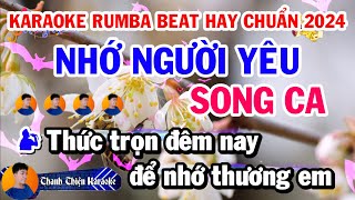 Karaoke Nhạc Sống Nhớ Người Yêu  Rumba Beat Phối Chuẩn Vip 2024 Song Ca [upl. by Tollman704]