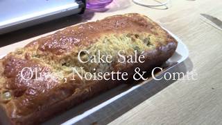 Recette Cake Salé Olives Noisettes amp Comté [upl. by Colwin]