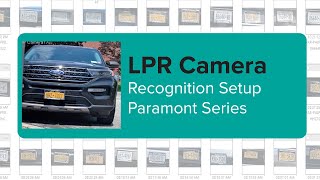 LPR Camera Recognition Setup for the Paramont Series [upl. by Hajile351]