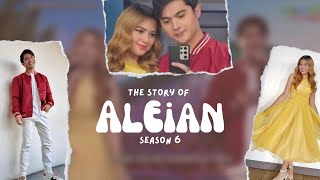 Story of AlEian  Season 6 Alexa Ilacad amp Eian Rances [upl. by Lehcir]