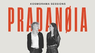 PRADANØIA  KOSMORAMA SESSIONS [upl. by Pruchno394]