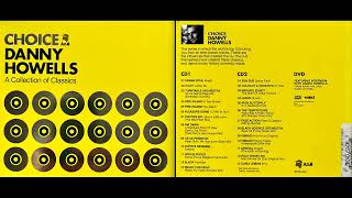 Danny Howells  Choice a Collection of Classics Disc 1 Classic Electronica Mix Album HQ [upl. by Suoiluj573]