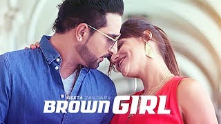 Geeta Zaildar Brown Girl Full Video  New Punjabi Songs 2017  TSeries [upl. by Woodrow]