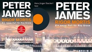 Rigor Mortis Ein neuer Fall für Roy Grace Thriller Hörbuch von Peter James  Deutsch [upl. by Gentilis]