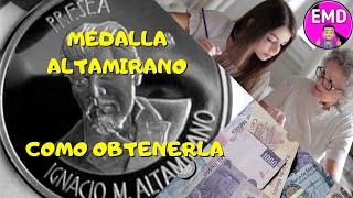 Cómo obtener la Medalla Altamirano [upl. by Aleehs]