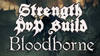 Bloodborne  The Cainhurst Executioner  Strength PvPPvE Build [upl. by Xella145]