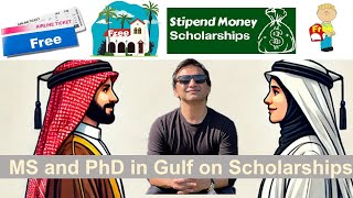 Complete Guide and Benefits of MS and PhD in Gulf I Get Free Education in Gulf on Scholarships [upl. by Riess]