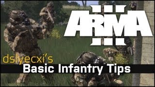 Arma 3  Basic Infantry Tips  Dslyecxis Arma 3 Guides [upl. by Trembly]