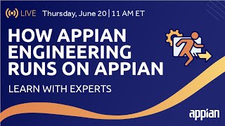 How Appian Engineering Runs on Appian  Learn with Experts [upl. by Lister978]