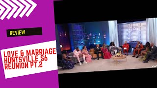 Love amp Marriage Huntsville  Season 6 7 Reunion Part 2 Recap Review [upl. by Neyr310]