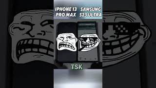 IPHONE 13 PRO MAX 🔥 VS SAMSUNG S23 ULTRA 💀 ☠️ capcutedit phonkuniverse unoreverse viralreelstsk [upl. by Salba37]