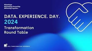 Data Experience Day Transformation Round Table [upl. by Mord]