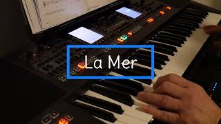 La Mer  A French Classic Played On The Roland EA7 Keyboard [upl. by Aylatan]