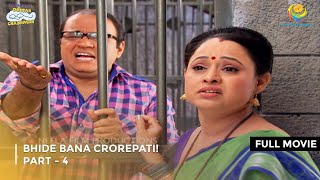 Bhide Bana Crorepati I FULL MOVIE  Part 4  Taarak Mehta Ka Ooltah Chashmah Ep 1875 to 1877 [upl. by Knowles]