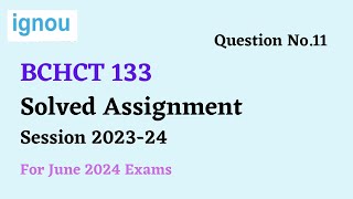 BCHCT 133 Solved Assignment  Question No 11 [upl. by Imat]