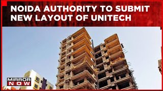 Plight Of Unitech Buyers Govt Directs Noida Authority To Submit New Layout Of Building Plans [upl. by Afinom]