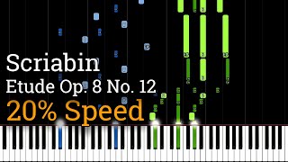 Scriabin  Etude Op 8 No 12 Slow Piano Tutorial 20 Speed [upl. by Denman]