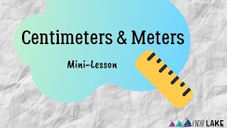 Centimeters amp Meters MiniLesson [upl. by Edita]